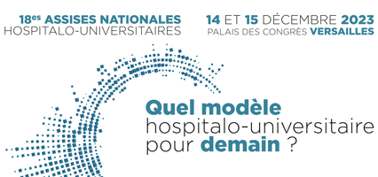 18es Assises nationales hospitalo-universitaires