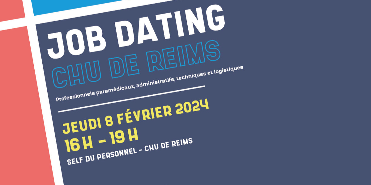 job dating chu reims fevrier 2024