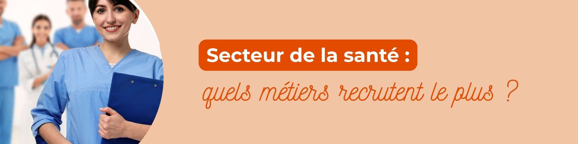 métiers santé recrutent